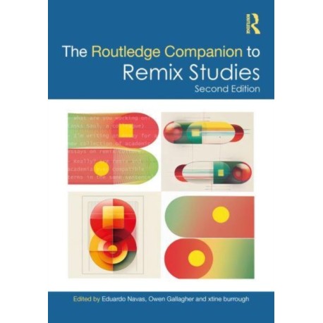 The Routledge Companion to Remix Studies