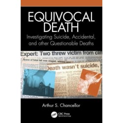Equivocal Death: Investigating Suicide, Accidental, and other Questionable Deaths