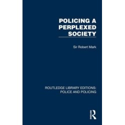 Policing a Perplexed Society