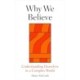 Why We Believe: Finding Meaning in Uncertain Times