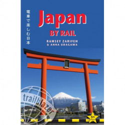 Japan by Rail: Includes Rail Route Guide and 30 City Guides