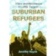 Suburban Refugees: Class and Resistance in Little Saigon
