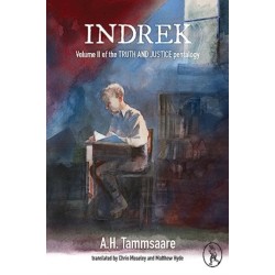 Indrek: Volume II of the TRUTH AND JUSTICE pentalogy