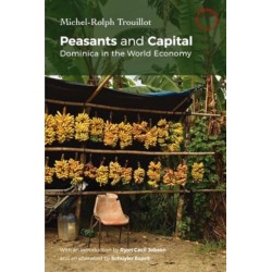 Peasants and Capital: Dominica in the World Economy