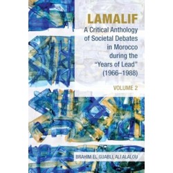 Lamalif: A Critical Anthology of Societal Debates in Morocco during the “Years of Lead” (1966–1988): Volume 2