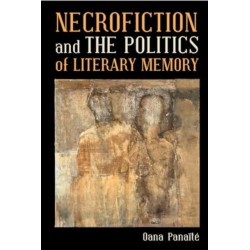 Necrofiction and The Politics of Literary Memory