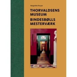 Thorvaldsens Museum. Bindesbølls mesterværk