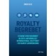 Royaltybegrebet: - Studier over begrebet og dets anvendelse i international skatteret i en dansk sammenhæng