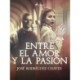 Entre el amor y la pasión