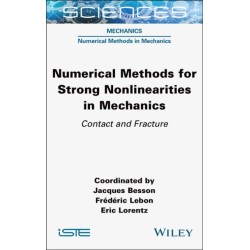 Numerical Methods for Strong Nonlinearities in Mechanics: Contact and Fracture