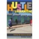 Hustle Urbanism: Making Life Work in Nairobi