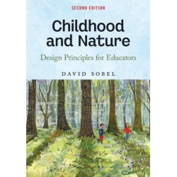 Childhood and Nature: Design Principles for Educators