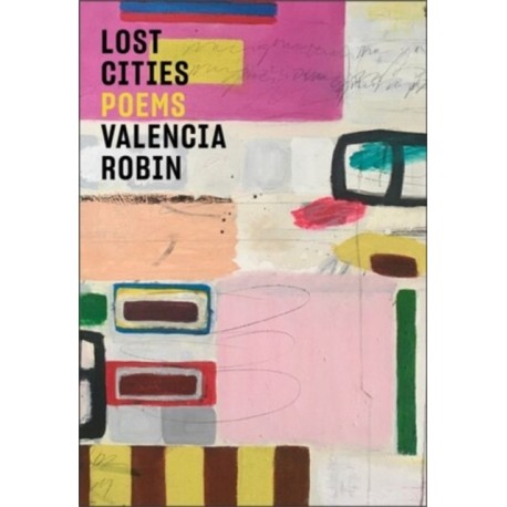 Lost Cities: Poems
