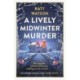 A Lively Midwinter Murder: A cosy Christmas murder mystery to curl up with this festive season