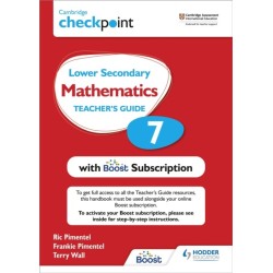 Cambridge Checkpoint Lower Secondary Mathematics Teacher's Guide 7 with Boost Subscription: Third Edition