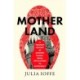 Motherland: A Feminist History of Modern Russia, From Revolution to Autocracy