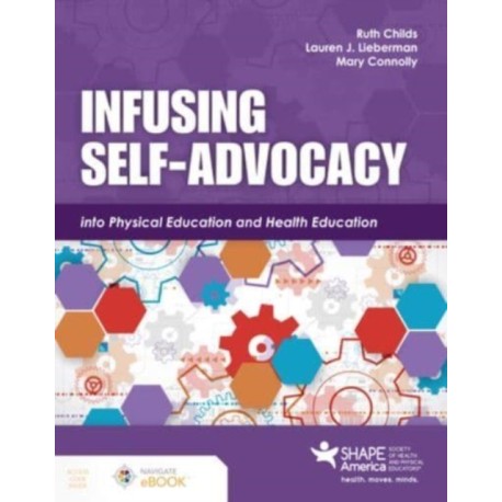 Infusing Self-Advocacy Into Physical Education and Health Education