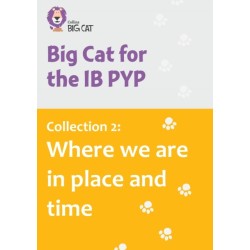 Collection 2: Where we are in place and time