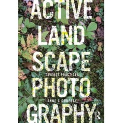 Active Landscape Photography: Diverse Practices