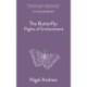 The Butterfly: Flights of Enchantment