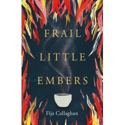 Frail Little Embers