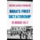 India's First Dictatorship: The Emergency, 1975–1977