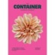 The Container Gardening Handbook: A Beginner's Guide to Growing Flowers in Pots