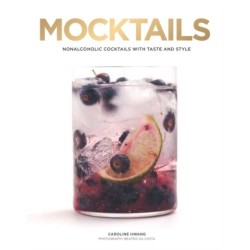 Mocktails: Nonalcoholic Cocktails with Taste and Style