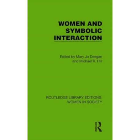 Women and Symbolic Interaction