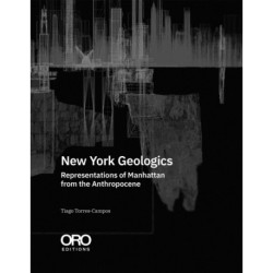 New York Geologics: Representations of Manhattan from the Anthropocene
