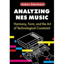 Analyzing NES Music: Harmony, Form, and the Art of Technological Constraint