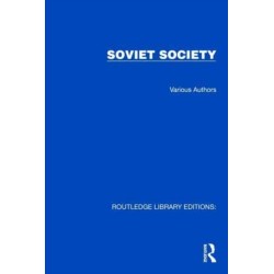 Routledge Library Editions: Soviet Society
