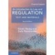 An Introduction to Law and Regulation: Text and Materials