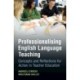 Professionalising English Language Teaching: Concepts and Reflections for Action in Teacher Education