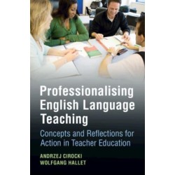 Professionalising English Language Teaching: Concepts and Reflections for Action in Teacher Education