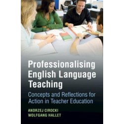 Professionalising English Language Teaching: Concepts and Reflections for Action in Teacher Education