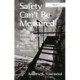 Safety Can't Be Measured: An Evidence-based Approach to Improving Risk Reduction