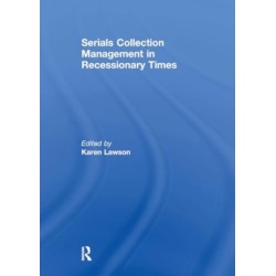 Serials Collection Management in Recessionary Times
