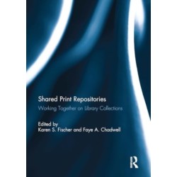 Shared Print Repositories: Working Together on Library Collections
