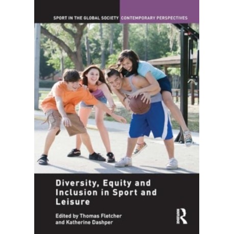 Diversity, Equity and Inclusion in Sport and Leisure