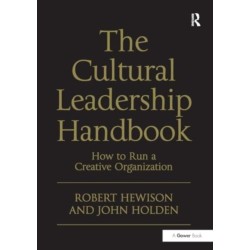 The Cultural Leadership Handbook: How to Run a Creative Organization