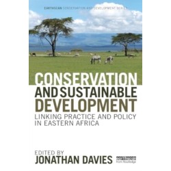 Conservation and Sustainable Development: Linking Practice and Policy in Eastern Africa