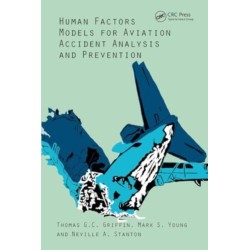 Human Factors Models for Aviation Accident Analysis and Prevention