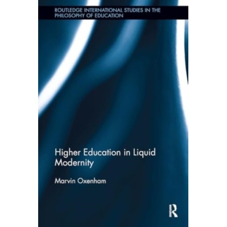 Higher Education in Liquid Modernity