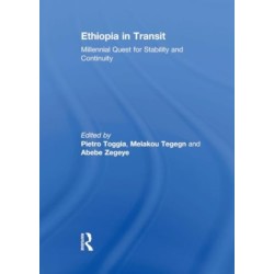 Ethiopia in Transit: Millennial Quest for Stability and Continuity