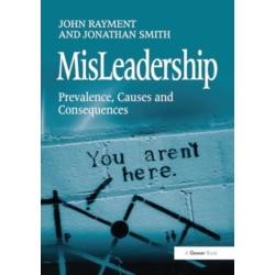MisLeadership: Prevalence, Causes and Consequences