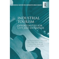 Industrial Tourism: Opportunities for City and Enterprise