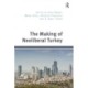 The Making of Neoliberal Turkey