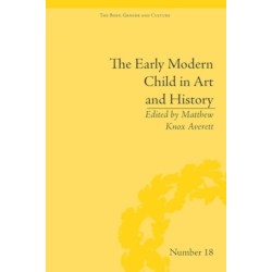 The Early Modern Child in Art and History