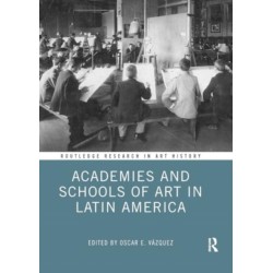 Academies and Schools of Art in Latin America